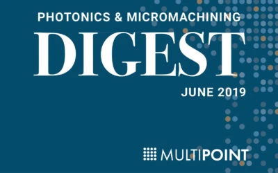 Photonics & Micromachining Digest: June 2019