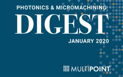 Photonics & Micromachining Digest: January 2020