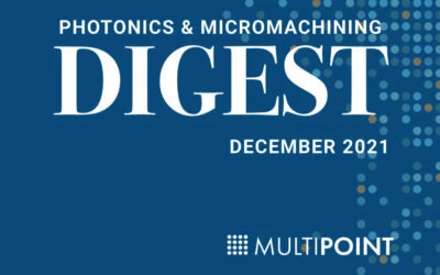 Photonics & Micromachining DIGEST: December 2021